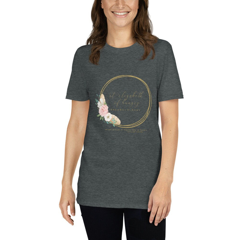 St. Elizabeth of Hungry Breads & Blooms women’s tee